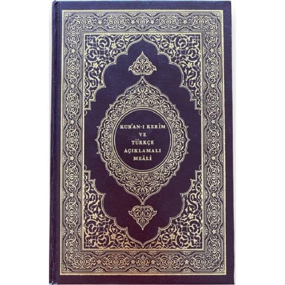 Kuran-ı Kerim ve Türkçe Açıklamalı Meali  Yazarın Kendi Yayını  39,90 TL - eskicievi.com'da