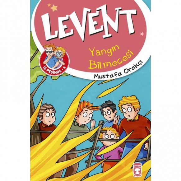 Levent Yangın Bilmecesi - Mustafa Orakçı  Timaş Çocuk Yayınları  30,00 TL - eskicievi.com'da