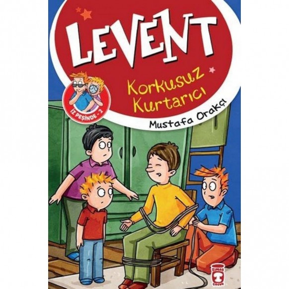 Levent Korkusuz Kurtarıcı - Mustafa Orakçı  Timaş Çocuk Yayınları  25,00 TL - eskicievi.com'da