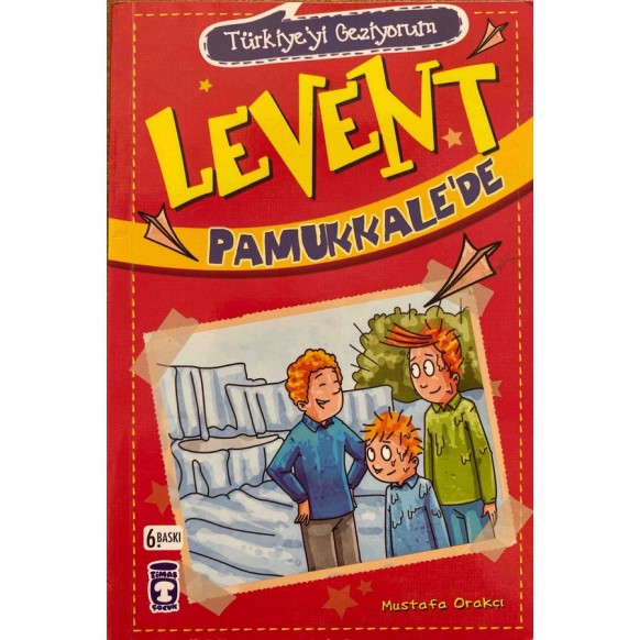 Levent Pamukkale'de - Mustafa Orakçı  Timaş Çocuk Yayınları  25,90 TL - eskicievi.com'da