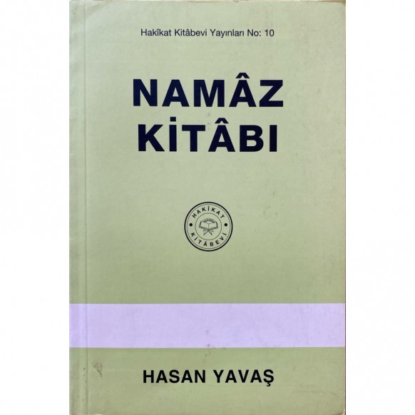 Namaz Kitabı - Hasan YAVAŞ  Hakikat Yayınları  23,50 TL - eskicievi.com'da