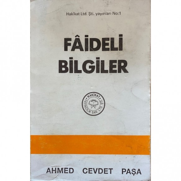 Faideli Bilgiler - Ahmed Cevdet Paşa  Hakikat Yayınları  24,50 TL - eskicievi.com'da