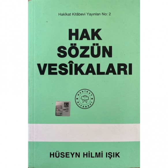 Hak Sözün Vesikaları - Hüseyn Hilmi IŞIK  Hakikat Yayınları  29,50 TL - eskicievi.com'da