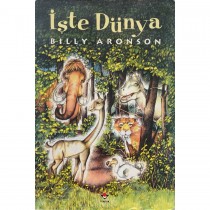 işte Dünya - Billy Aronson  Tübitak Yayınları  16,00 TL - eskicievi.com'da