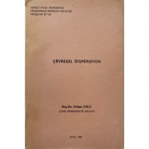 Çevresel Dispersiyon - Prof. Dr. Orhan Uslu  Dokuz Eylül Üniversitesi  70,00 TL - eskicievi.com'da