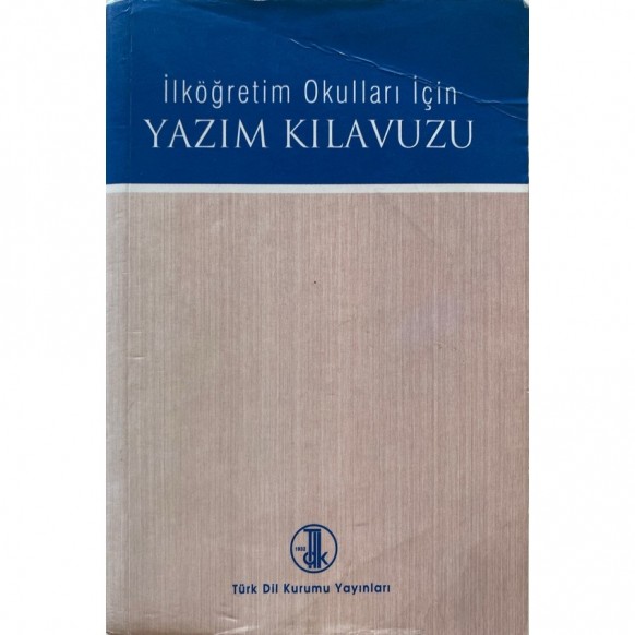 ilköğretim Çocukları için Yazım Klavuzu  Türk Dil Kurumu Yayınları  30,00 TL - eskicievi.com'da