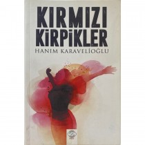 Kırmızı Kirpikler - Hanım Karavelioğlu  Post Yayınları  28,90 TL - eskicievi.com'da