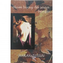 Ölüm Biraz Da Sana Benzer - Hakan Tosun, Mitos Yayınları,  55,90 TL - eskicievi.com'da
