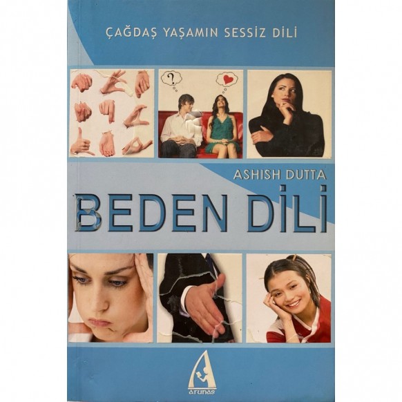 Beden Dili - Ashısh Dutta  Arunas Yayınları  44,50 TL - eskicievi.com'da