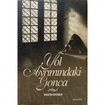 Yol Ayrımındaki Gonca Hüseyin Üstünsoy  Hoşgörü Yayınları  30,00 TL - eskicievi.com'da