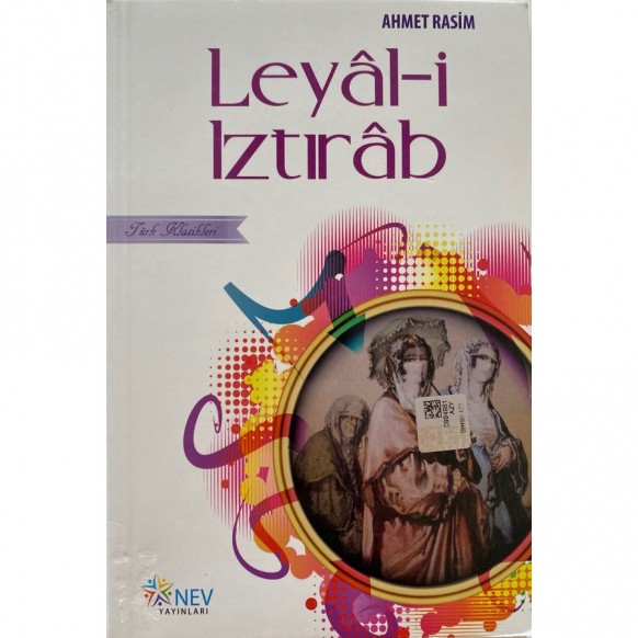 Leyal-i Iztırab - Ahmet Rasim  Nev Yayınları  30,00 TL - eskicievi.com'da