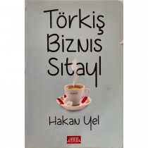 Törkiş Biznıs Sıtayl - Hakan Yel  Libros Yayınları  35,00 TL - eskicievi.com'da
