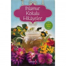 Ihlamur Kokulu Hikayeler - Ender Haluk Derince  Yakamoz Yayınları  30,00 TL - eskicievi.com'da
