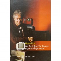 Her Tuzluğum Var Diyene Hıyarla Yetişemedim - Metin Uca  Epsilon Yayınları  20,00 TL - eskicievi.com'da