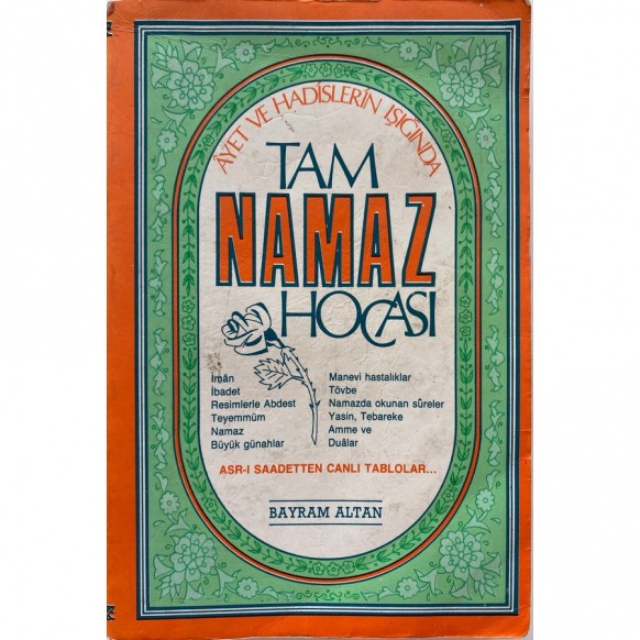 Ayet ve Hadislerin Işığında Tam Namaz Hocası - Bayram Altan  Kılıç Kitapevi Yayınları  39,00 TL - eskicievi.com'da