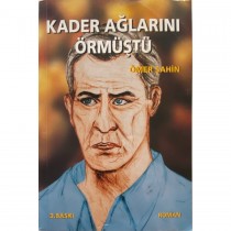 Kader Ağlarını Örmüştü - Ömer Şahin  Kurtiş Yayınları  31,00 TL - eskicievi.com'da