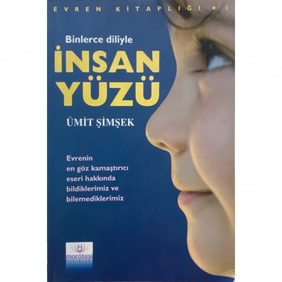 Binlerce Diliyle insan Yüzü - Ümit Şimşek  Morötesi Yayınları  55,00 TL - eskicievi.com'da