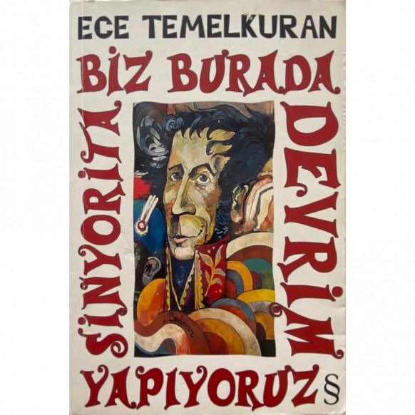 Biz Burada Devrim Yapıyoruz Sinyorita - Ece Temelkuran  Everest Yayınları  29,50 TL - eskicievi.com'da