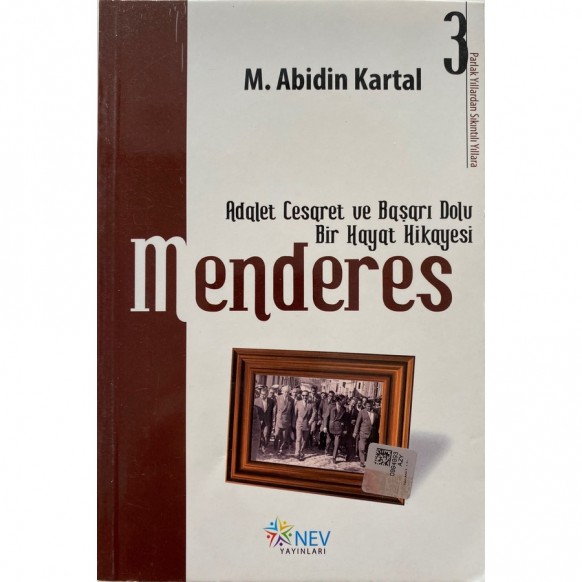 Adalet, Cesaret Ve Başarı Dolu Bir Hayat Hikayesi Menderes 3 - Mehmet Abidin Kartal  Nev Yayınları  40,00 TL - eskicievi.com'da