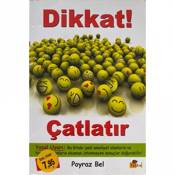 Dikkat Çatlatır - Poyraz Bel  Tutku Yayınları  29,50 TL - eskicievi.com'da