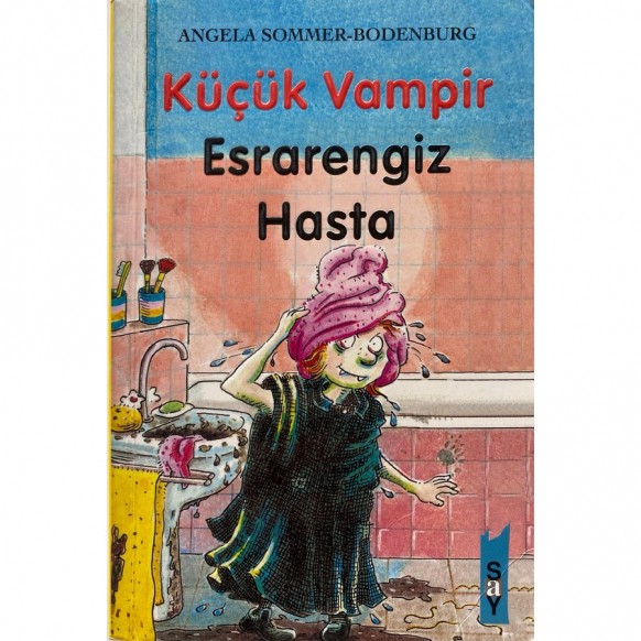 Küçük Vampir Esrarengiz Hasta - Angela Sommer-Bodenburg, Say Yayınları,  80,00 TL - eskicievi.com'da