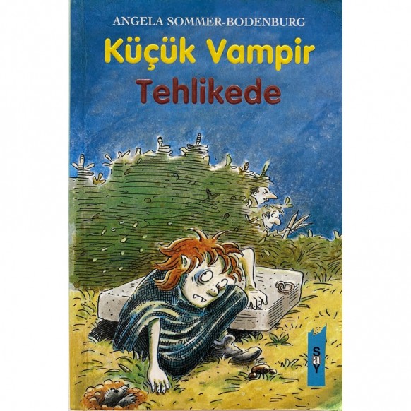 Küçük Vampir Tehlikede - Angela Sommer-Bodenburg, Say Yayınları,  54,40 TL - eskicievi.com'da