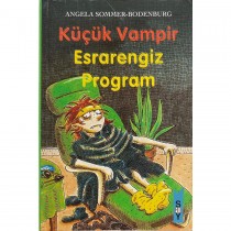 Küçük Vampir, Esrarengiz Program - Angela Sommer-Bodenburg  Say Yayınları  24,40 TL - eskicievi.com'da