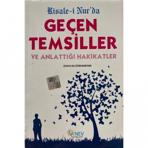 Risale-i Nurda Geçen Temsiller ve Anlattığı Hakikatler  Nev Yayınları  39,00 TL - eskicievi.com'da