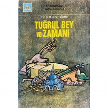 Tuğrul Bey ve Zamanı - M. Altay Köymen, T.C. Kültür ve Turizm Bakanlığı Yayınları,  55,00 TL - eskicievi.com'da
