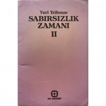 Sabırsızlık Zamanı 2 - Yuri Trifonov  Yar Yayınları  49,90 TL - eskicievi.com'da