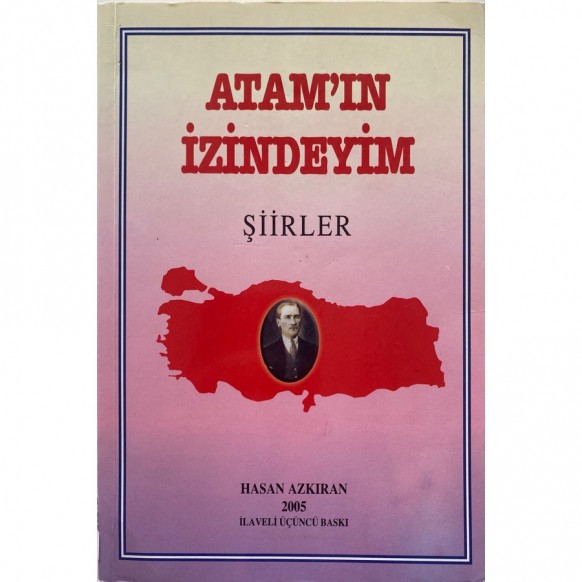 Atamın izindeyim Şiirler - Hasan Azkıran  Tunç Yayınları  29,40 TL - eskicievi.com'da