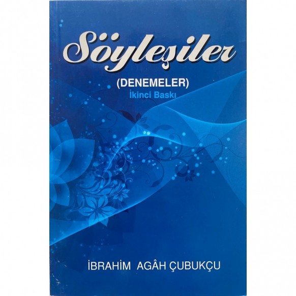 Söyleşiler - ibrahim Agah Çubukçu  Yazarın Kendi Yayını  29,50 TL - eskicievi.com'da