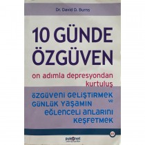 10 Günde Özgüven - On Adımla Depresyondan Kurtuluş Özgüveni Geliştirmek ve Günlük Yaşamın Eğlenceli Anlarını Keşfetmek, Psiko...