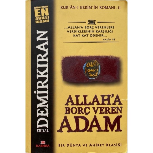 Allah'a Borç Veren Adam, Kur'an-ı Kerim'in Romanı 2 - Erdal Demirkıran  Kashna Yayınları  160,00 TL - eskicievi.com'da
