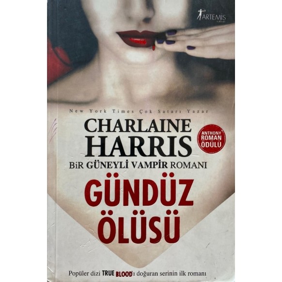 Gündüz Ölüsü - Charlaine Harris  Artemis Yayınları  29,50 TL - eskicievi.com'da