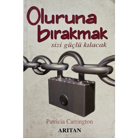 Oluruna Bırakmak - Patricia Carrington  Arıtan Yayınları  29,50 TL - eskicievi.com'da