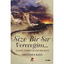 Size Bir Sır Vereceğim... Çağrı Umre Gecesi Sır Rüya - Mustafa Kaya  Fenomen Yayınları  39,00 TL - eskicievi.com'da