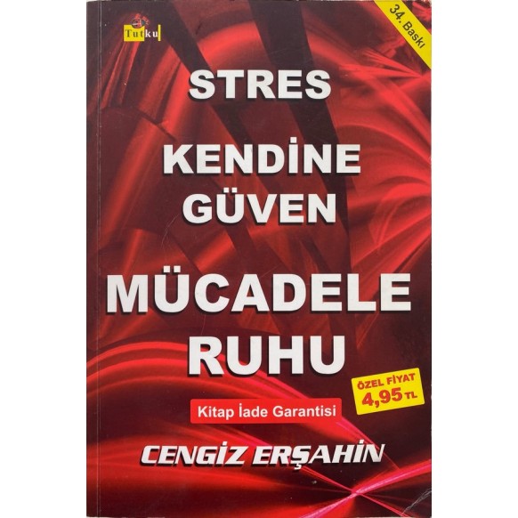 Stres Kendine Güven Mücadele Ruhu - Cengiz Erşahin  Tutku Yayınları  29,90 TL - eskicievi.com'da
