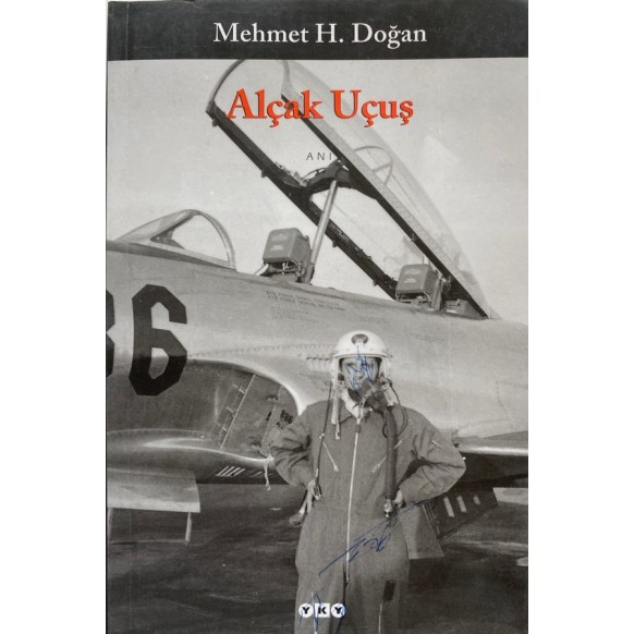 Alçak Uçuş - Mehmet H. Doğan  Yapı Kredi Yayınları  75,00 TL - eskicievi.com'da
