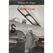 Alçak Uçuş - Mehmet H. Doğan  Yapı Kredi Yayınları  75,00 TL - eskicievi.com'da