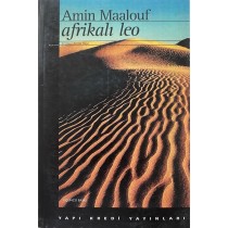 Afrikalı Leo - Amin Maalouf  Yapı Kredi Yayınları  75,00 TL - eskicievi.com'da