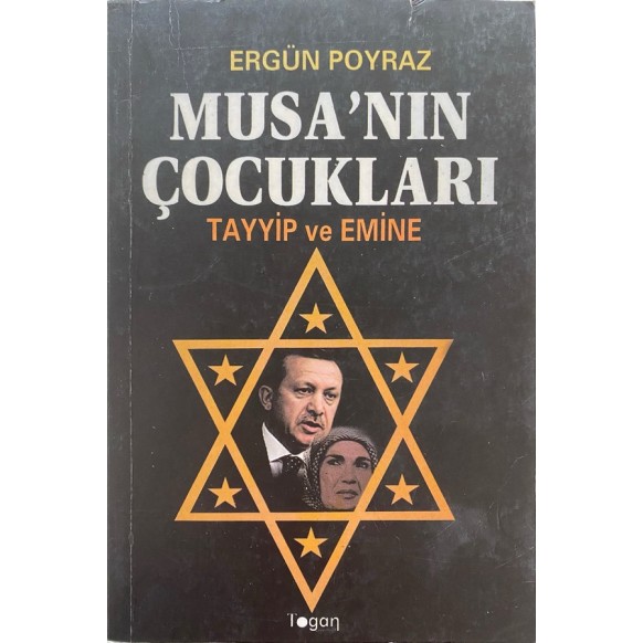 Musa'nın Çocukları Tayyip ve Emine - Ergün Poyraz  Togan Yayınları  30,00 TL - eskicievi.com'da