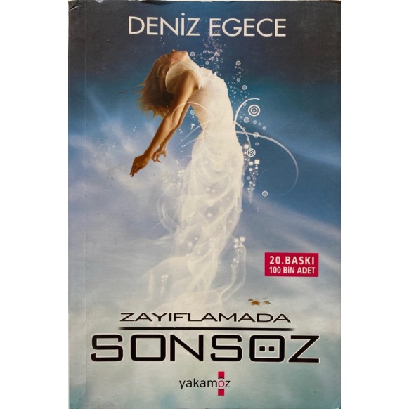 Zayıflamada Sonsöz - Deniz Egece  Yakamoz Yayınları  25,00 TL - eskicievi.com'da