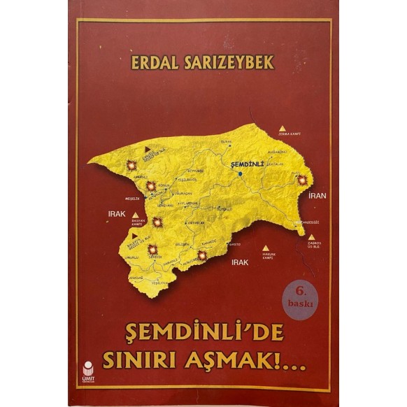 Şemdinli'de Sınırı Aşmak - Erdal Sarızeybek  Ümit Yayınları  30,00 TL - eskicievi.com'da