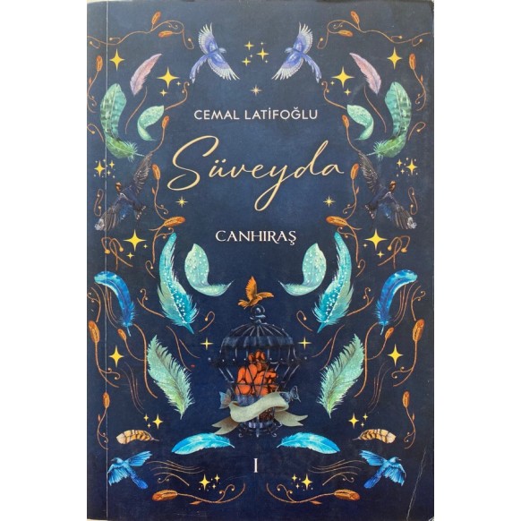 Süveyda 1 - Canhıraş - Cemal Latifoğlu  Ephesus Yayınları  210,00 TL - eskicievi.com'da