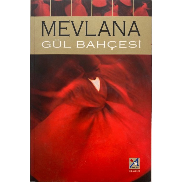 Gül Bahçesi - Mevlana  Arkhe Yayınları  20,00 TL - eskicievi.com'da
