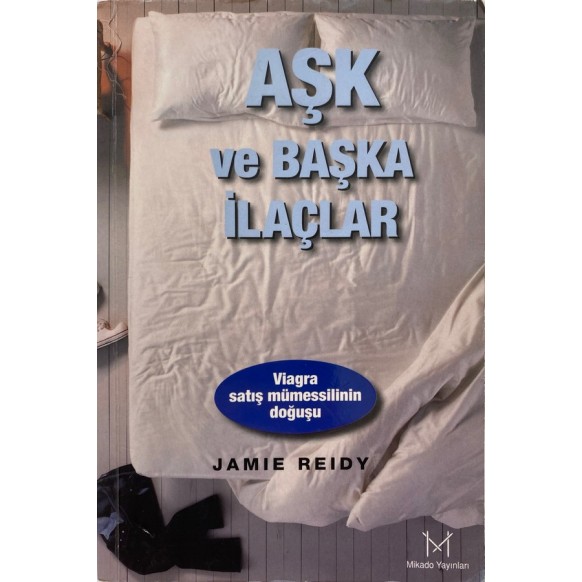 Aşk ve Başka ilaçlar - Jamie Reidy  Mikado Yayınları  30,00 TL - eskicievi.com'da