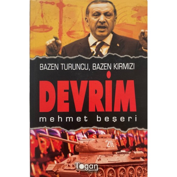 Bazen Turuncu Bazen Kırmızı Devrim - Mehmet Beşeri  Togan Yayınları  50,00 TL - eskicievi.com'da
