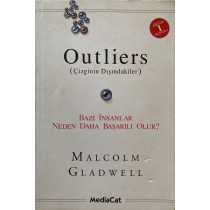 Outliers Çizginin Dışındakiler, Bazı İnsanlar Neden Daha Başarılı Olur - Malcolm Gladwell  MediaCat Yayınları  85,00 TL - esk...