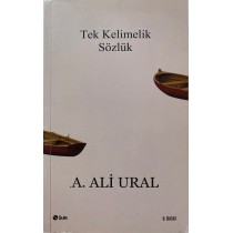 Tek Kelimelik Sözlük - A. Ali Ural  Şule Yayınları  145,00 TL - eskicievi.com'da